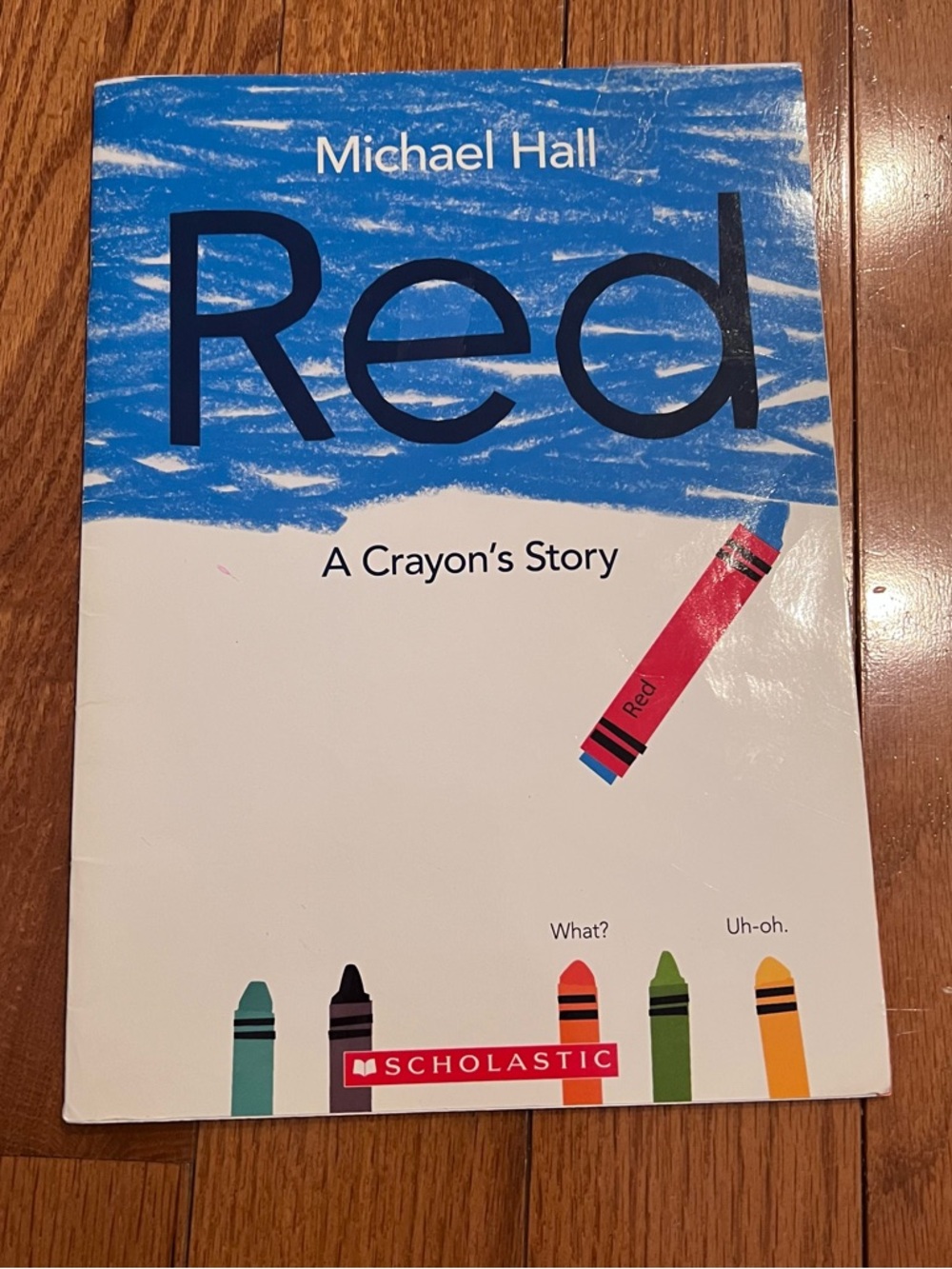 Scholastic Red: A Crayon's Story by Michael Hall - Children Book